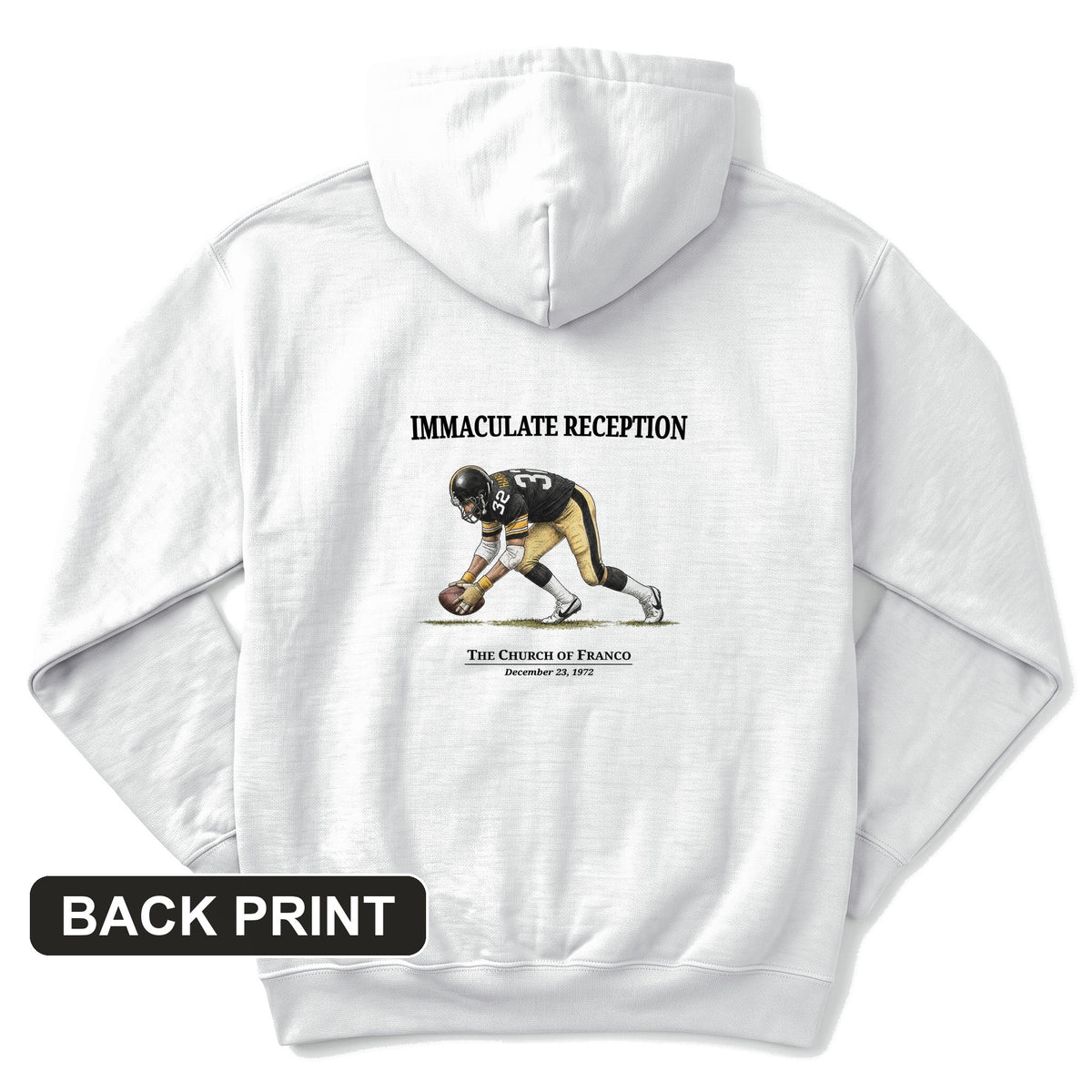 Immaculate Reception Back Print Hoodie