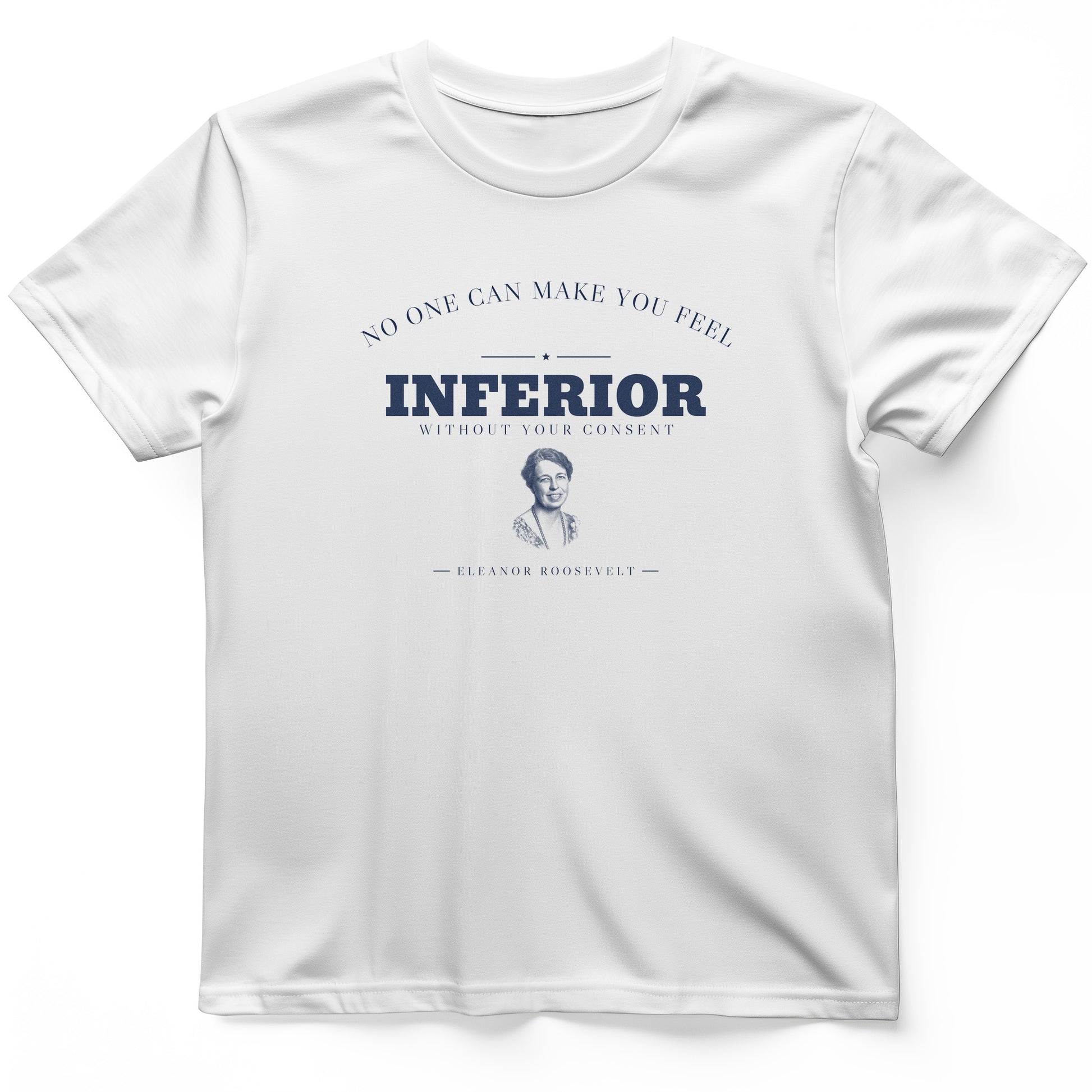 Inferior Without Your Consent T-Shirt
