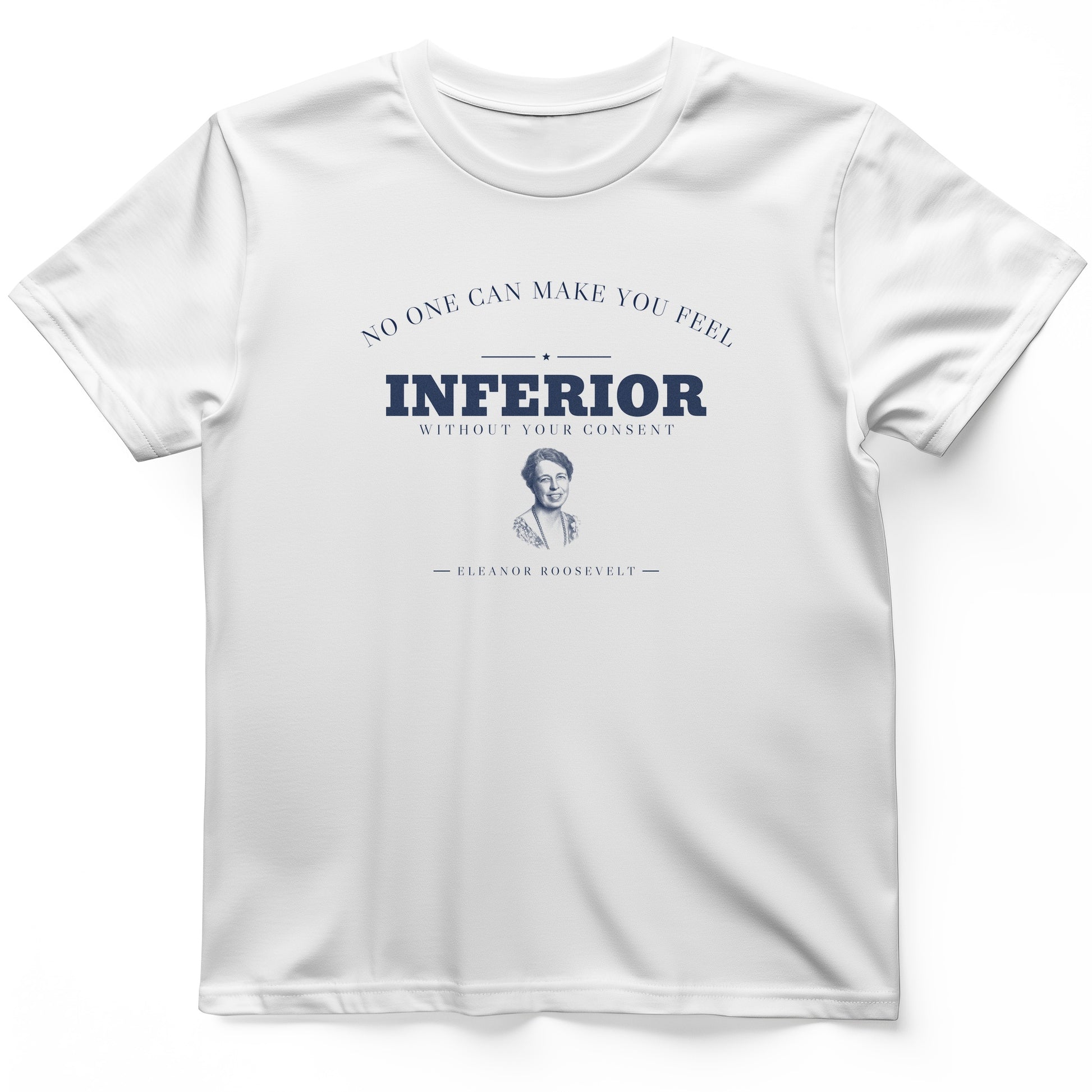 Inferior Without Your Consent T-Shirt