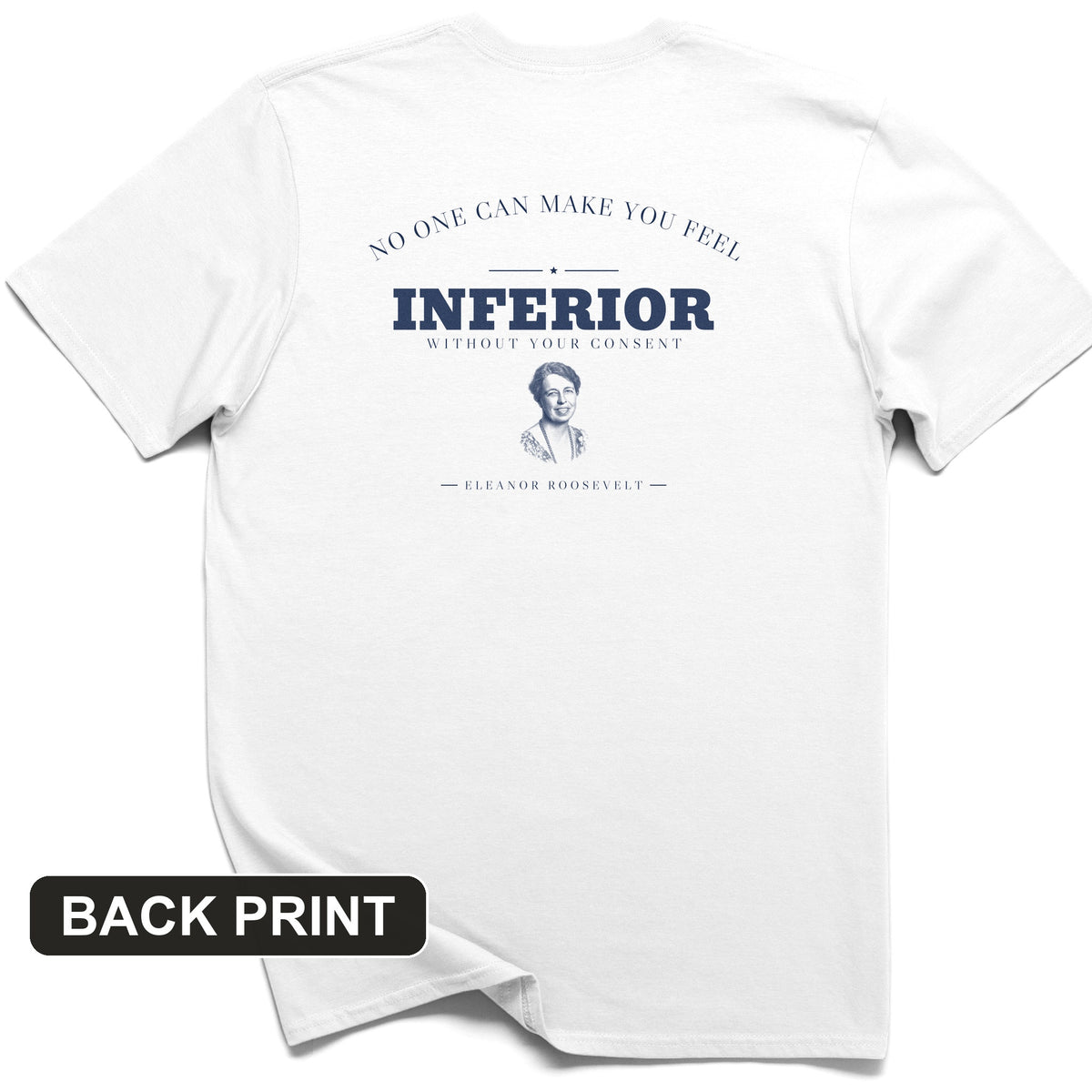 Inferior Without Your Consent Back Print T-Shirt