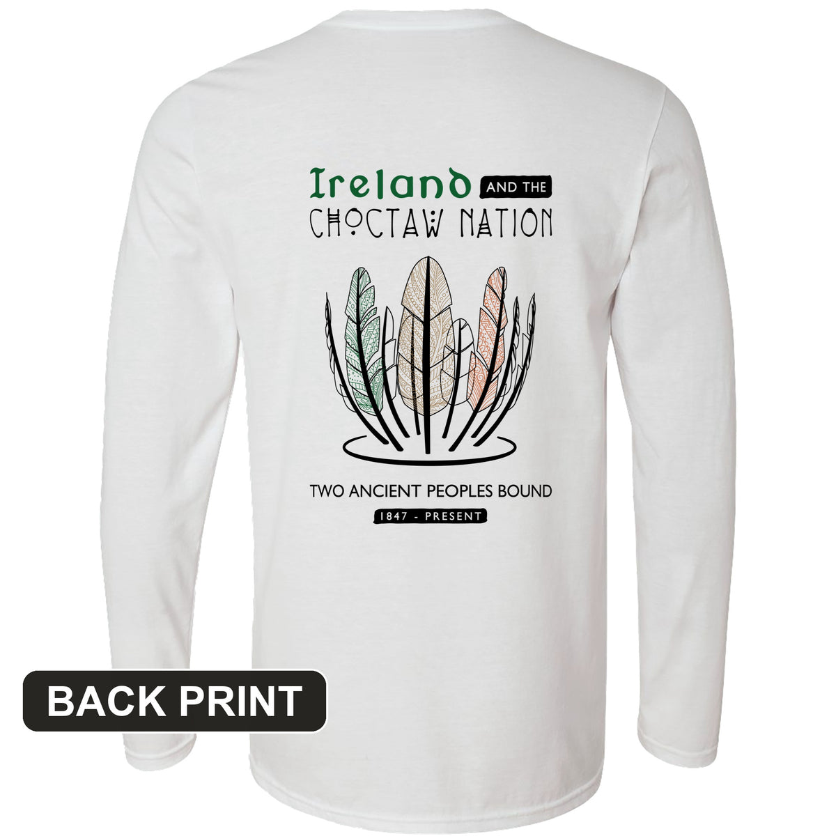 Irish-Choctaw Friendship Back Print Long Sleeve T-Shirt