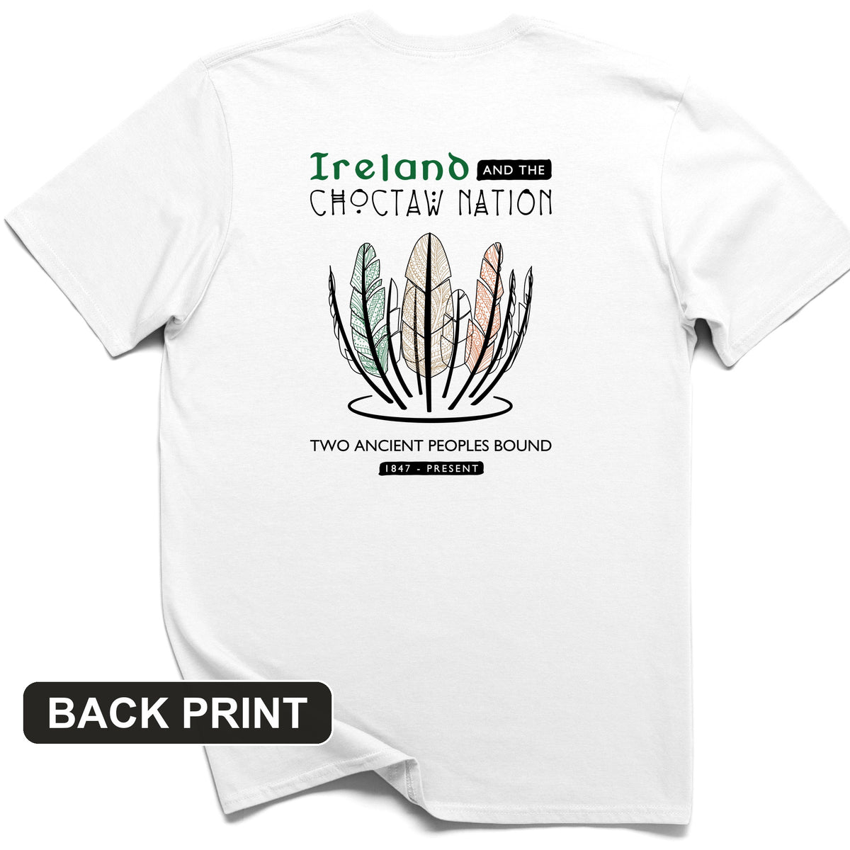 Irish-Choctaw Friendship Back Print T-Shirt
