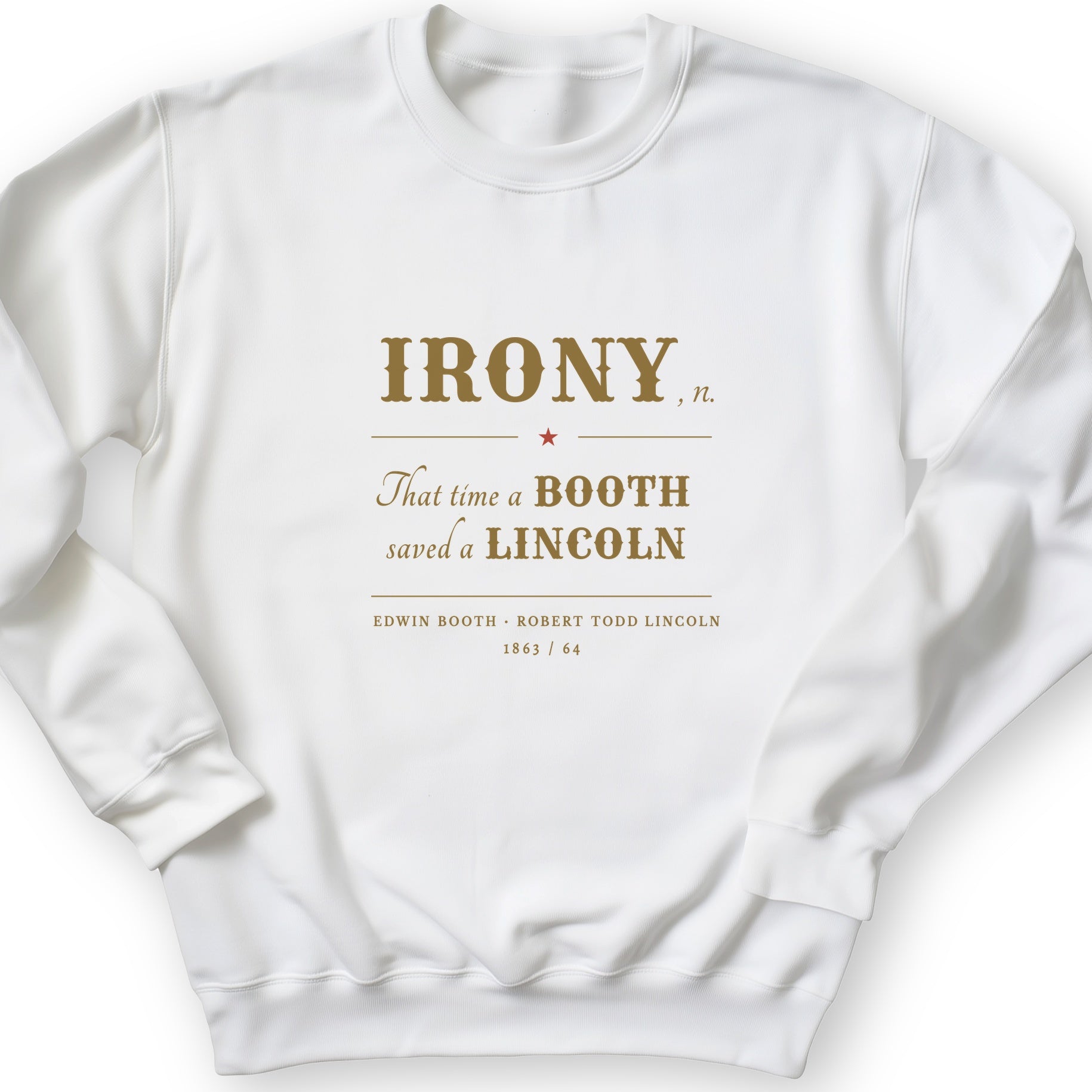 Irony Sweatshirt