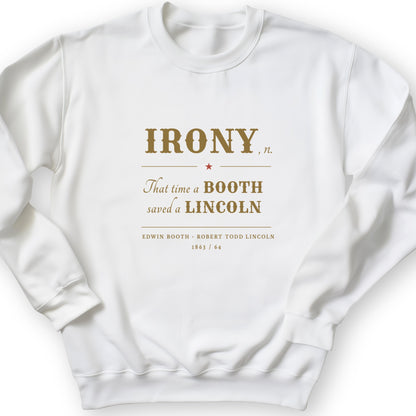 Irony Sweatshirt