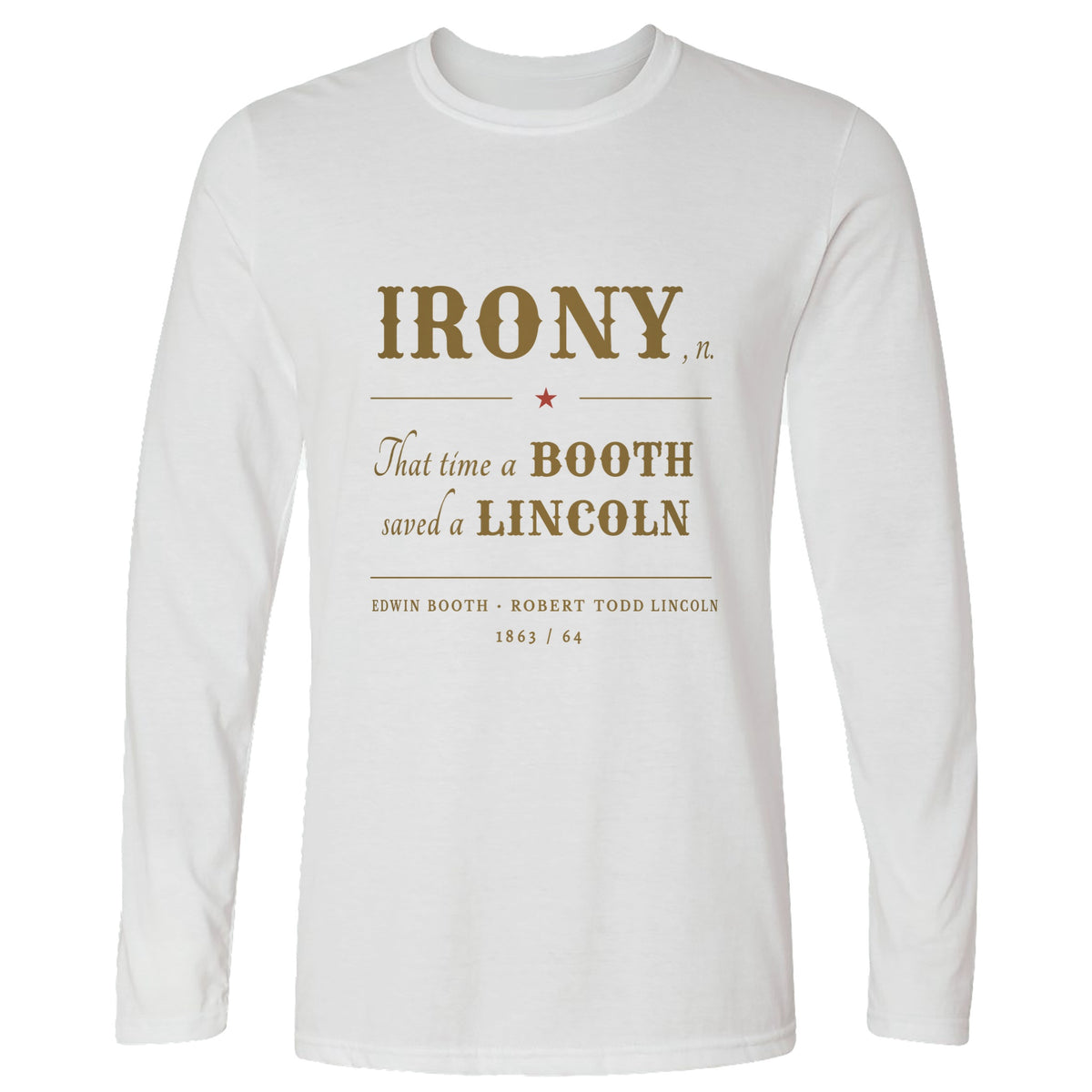 Irony Long Sleeve T-Shirt