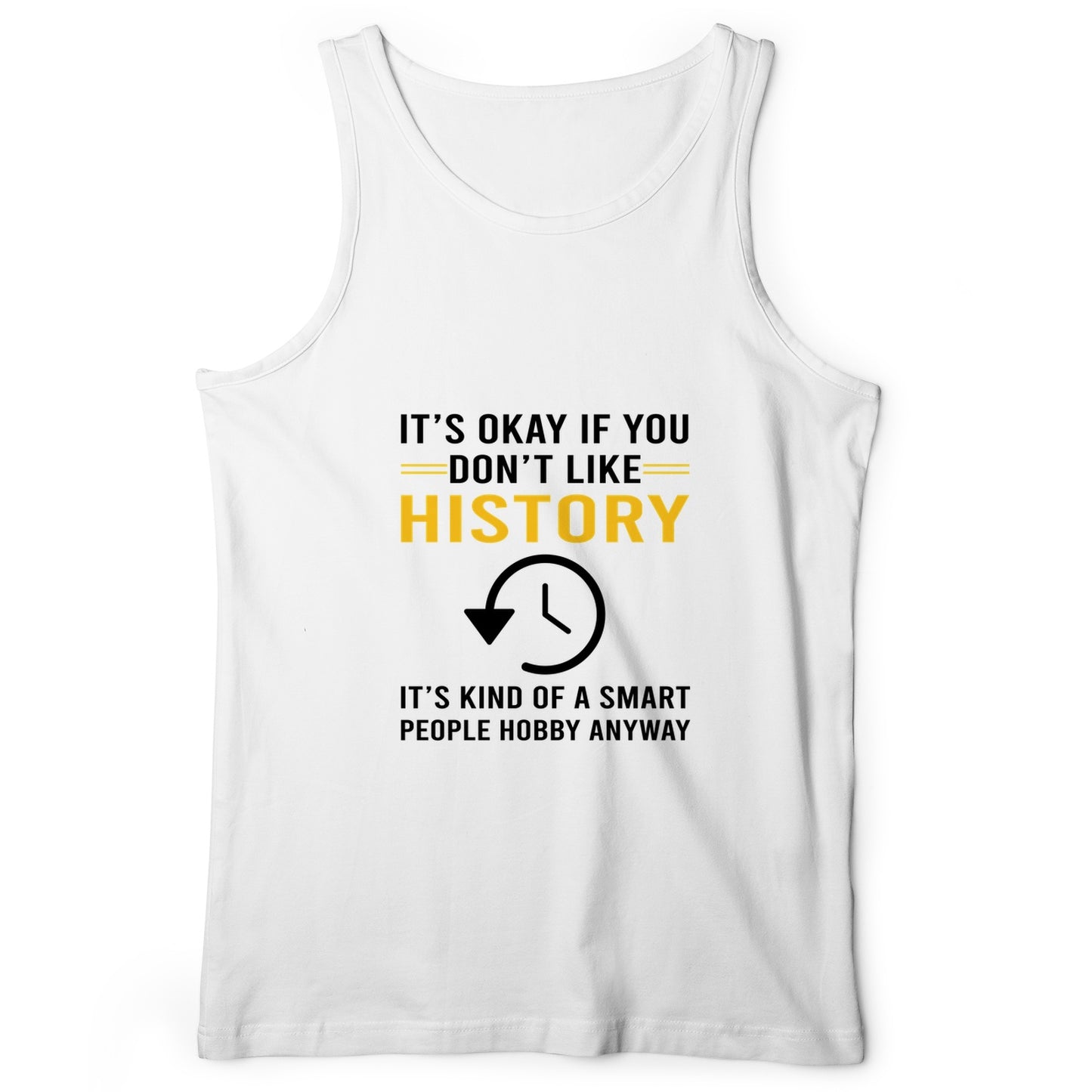It's OK If You Don't Like History Tank