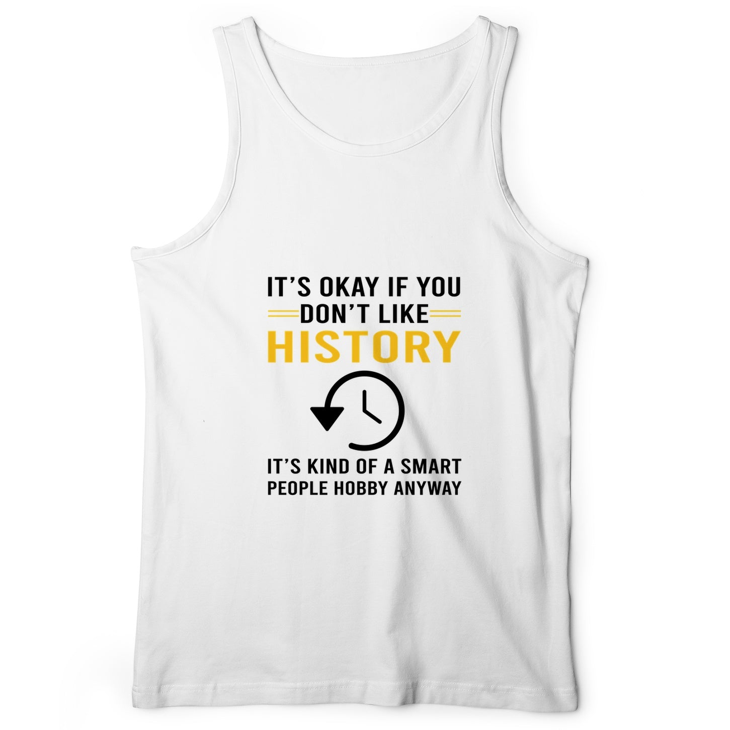 It's OK If You Don't Like History Tank