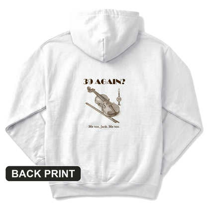 Jack Benny 39 Again Back Print Hoodie