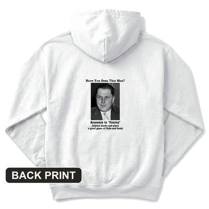 Jimmy Hoffa Back Print Hoodie