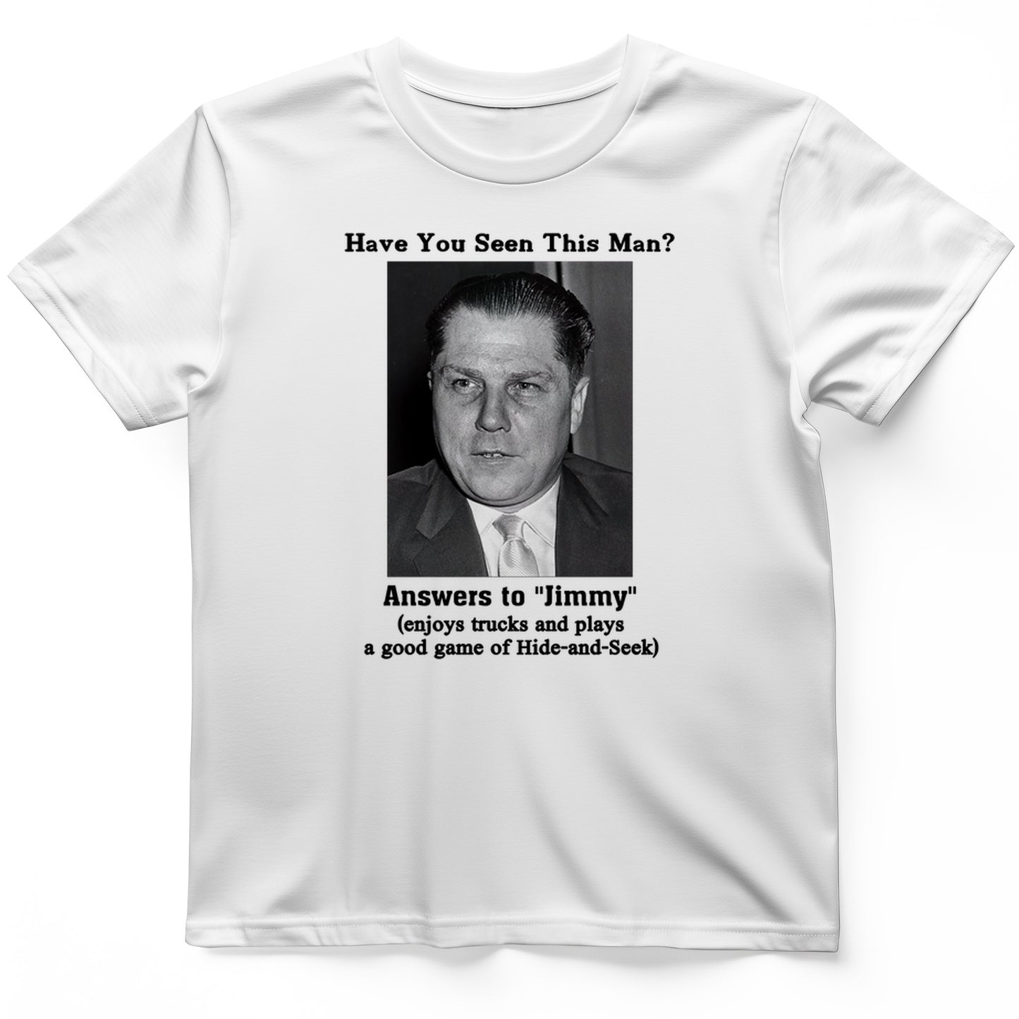 Jimmy Hoffa T-Shirt