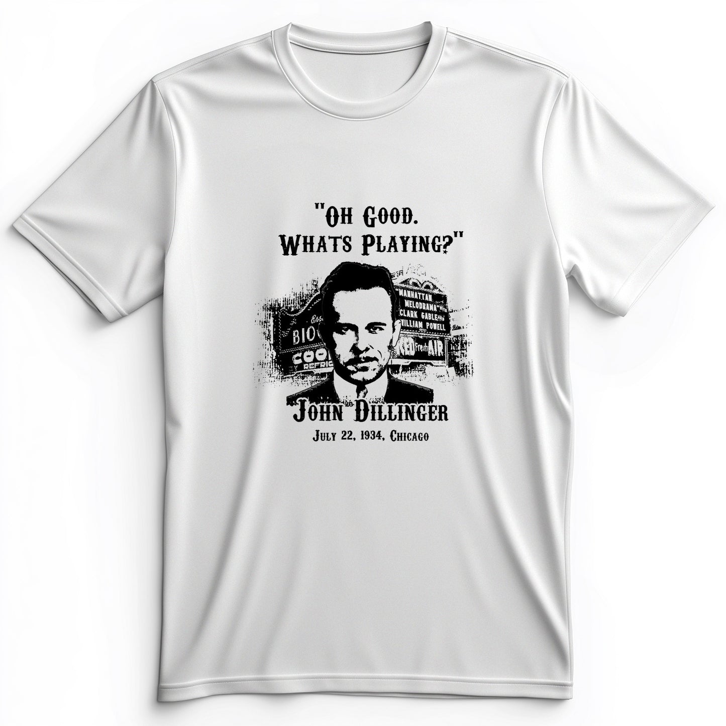 John Dillinger Let's Go To Movies Premium Tee