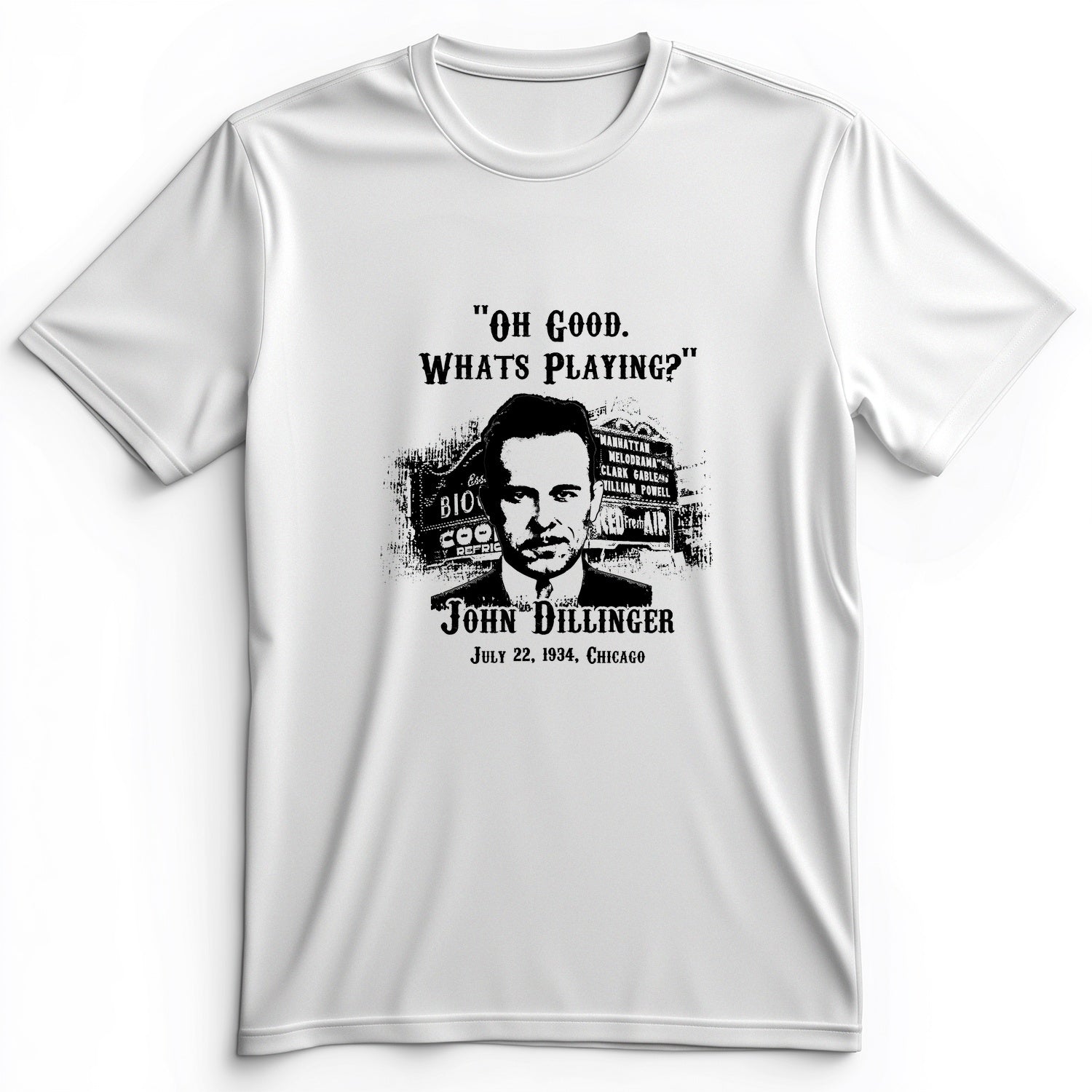 John Dillinger Let's Go To Movies Premium Tee