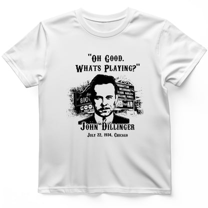 John Dillinger Let's Go To Movies T-Shirt