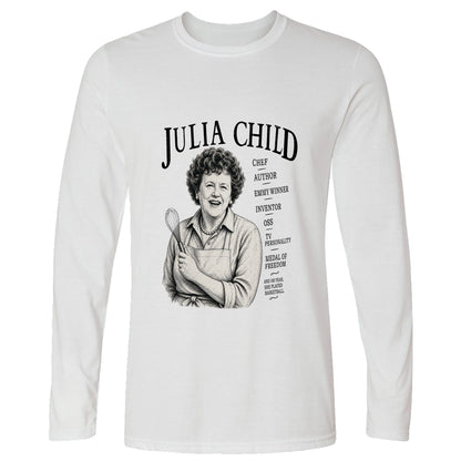 Julia Child Long Sleeve T-Shirt