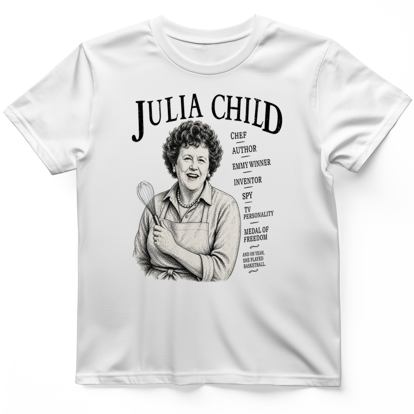 Julia Child T-Shirt