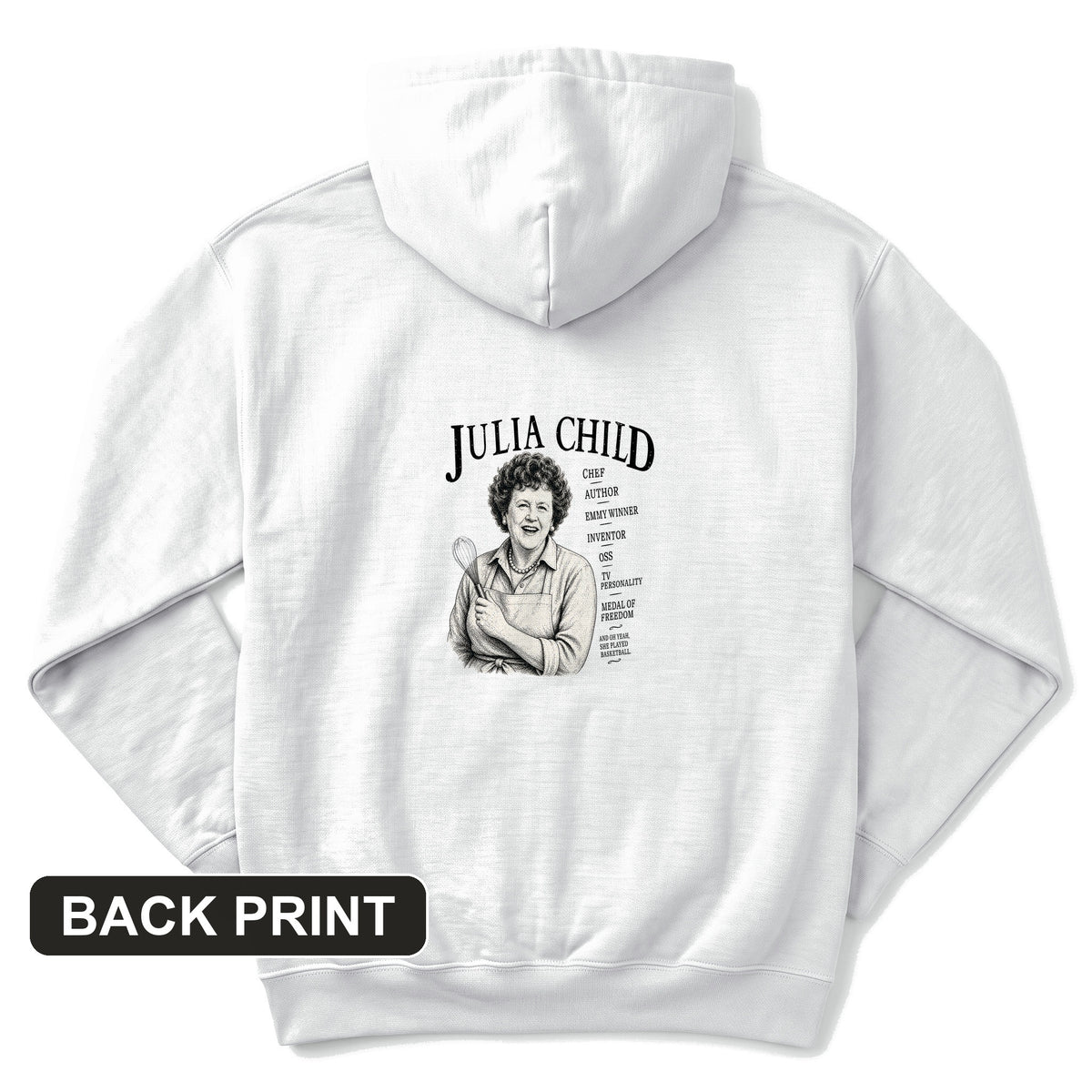 Julia Child Back Print Hoodie