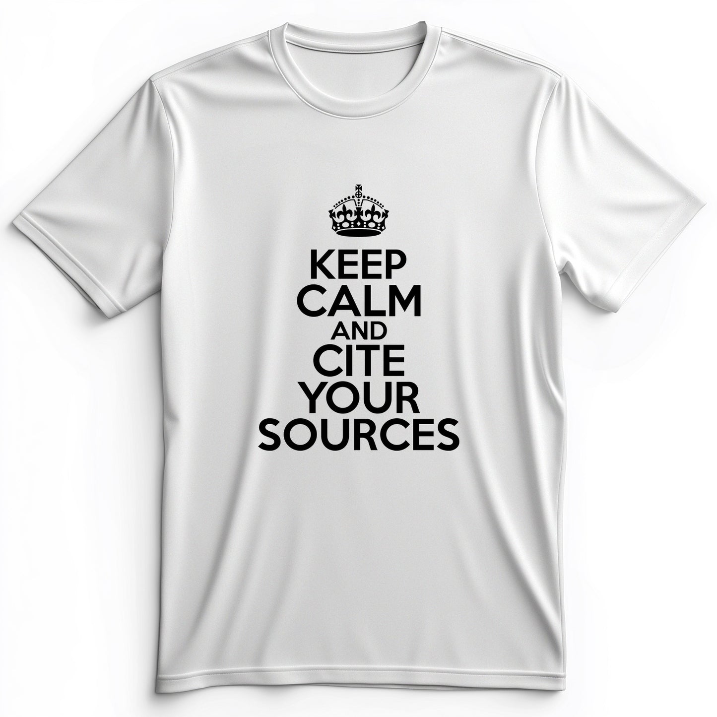 Keep Calm And Cite Your Sources Premium Tee