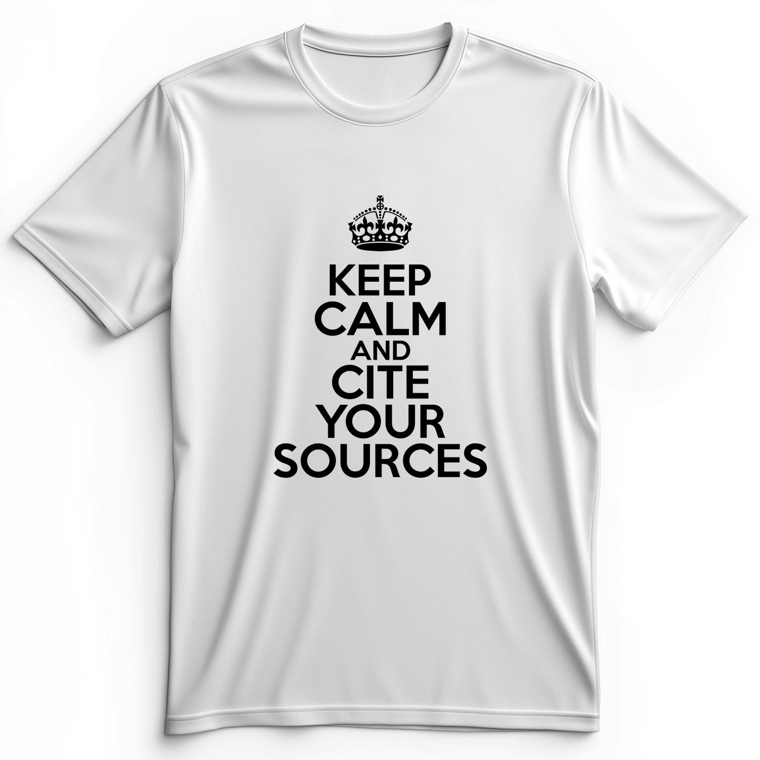 Keep Calm And Cite Your Sources Premium Tee