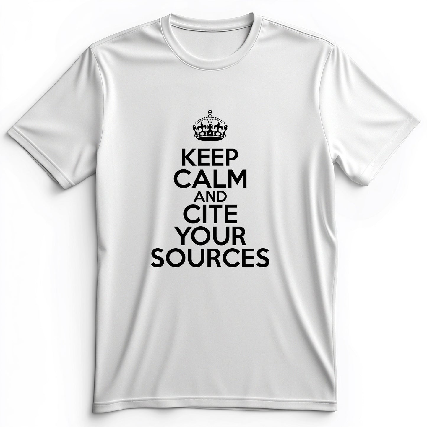 Keep Calm And Cite Your Sources Premium Tee