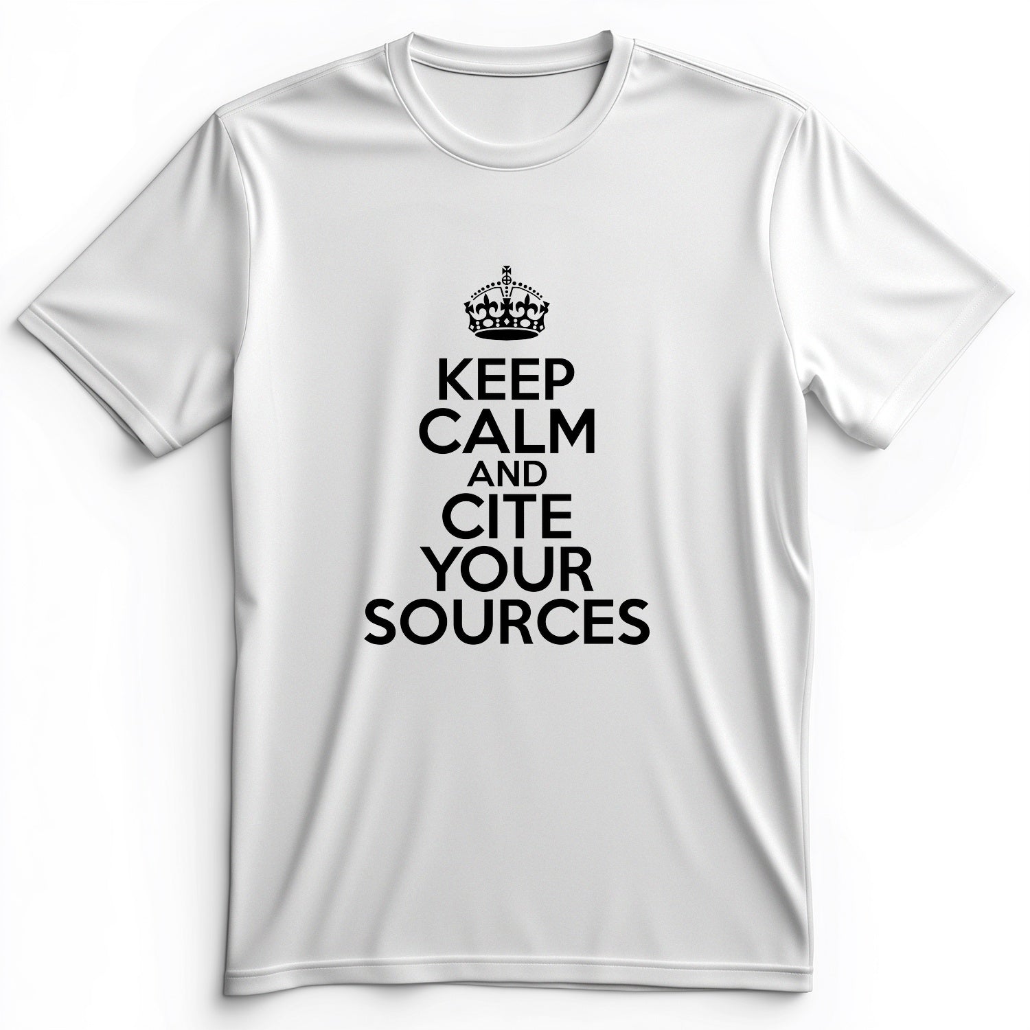 Keep Calm And Cite Your Sources Premium Tee