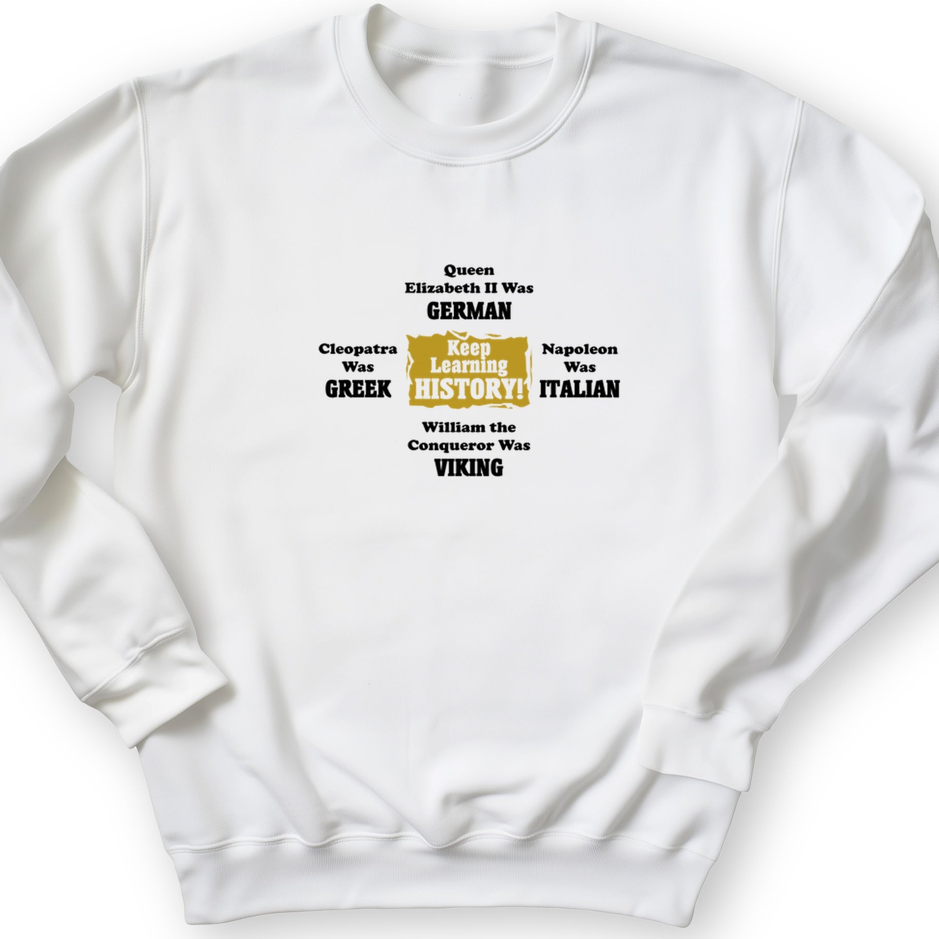 Keep Learning History Crewneck