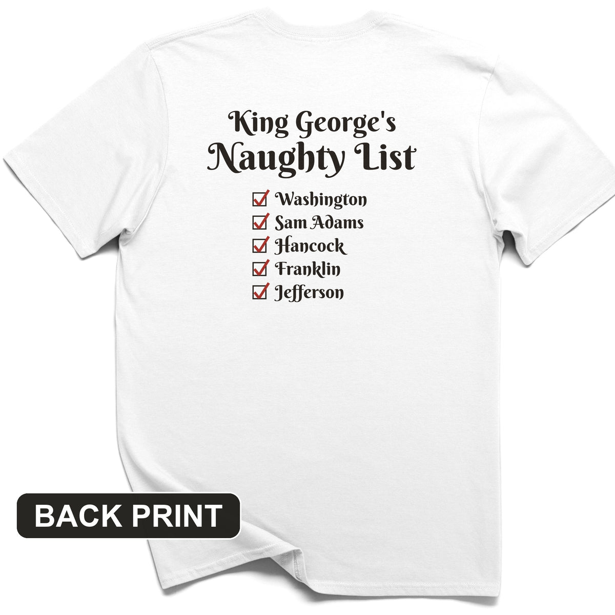 King Georges Naughty List Back Print T-Shirt