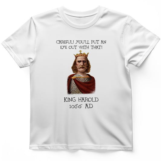 King Harold - Take Your Eye Out T-Shirt