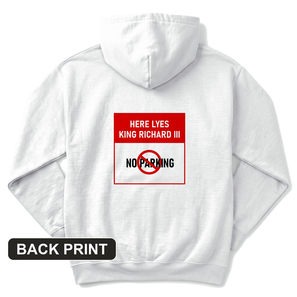 King Richard III Back Print Hoodie