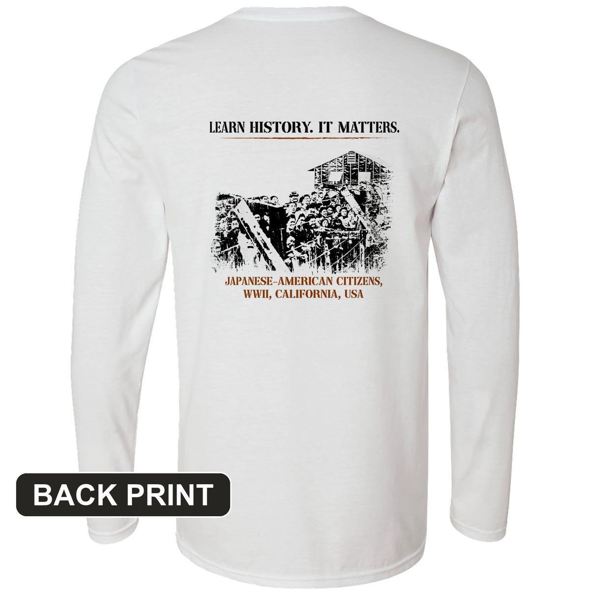 Learn History It Matters Back Print Long Sleeve T-Shirt