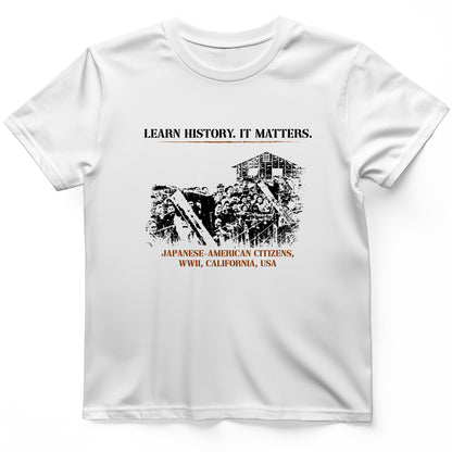 Learn History It Matters T-Shirt