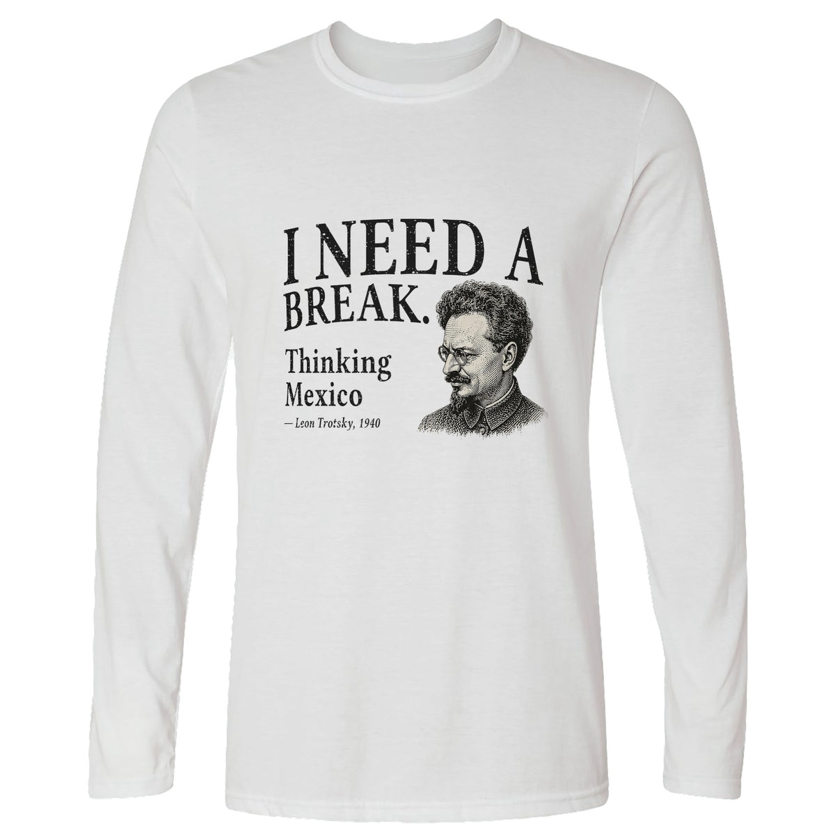 Leon Trotsky Mexico Long Sleeve T-Shirt