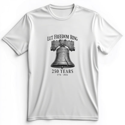 Let Freedom Ring 250 Premium Tee
