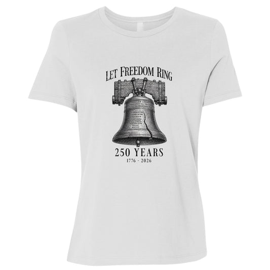 Let Freedom Ring 250 Women's T-Shirt