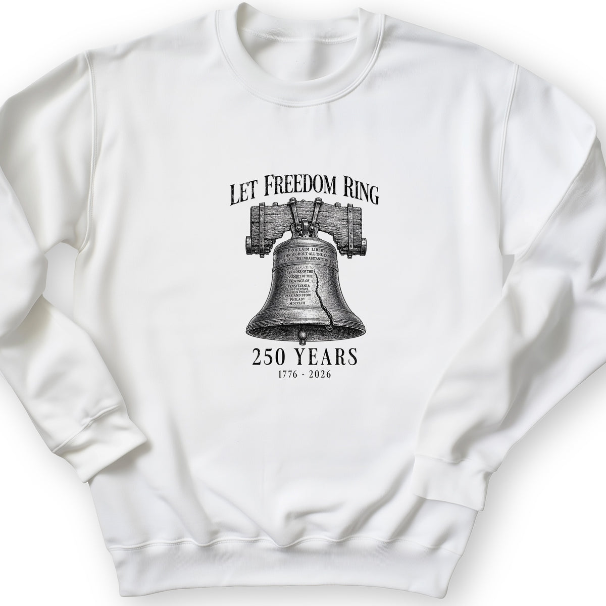 Let Freedom Ring 250 Crewneck