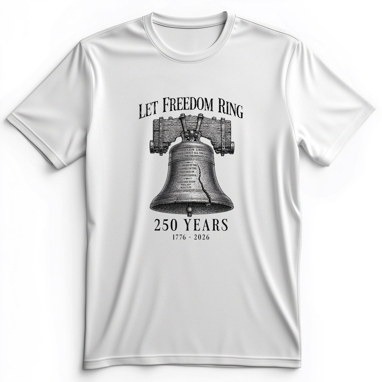 Let Freedom Ring 250 Premium Tee