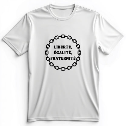 Liberte Egalite Fraternite Premium Tee
