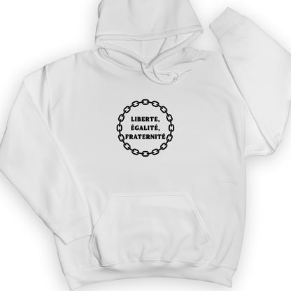 Liberte Egalite Fraternite Hoodie