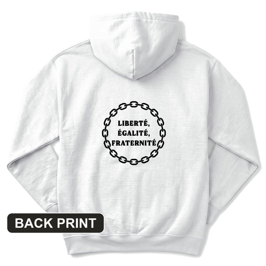 Liberte Egalite Fraternite Back Print Hoodie