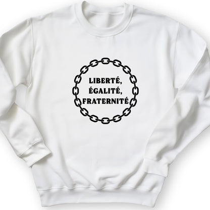 Liberte Egalite Fraternite Crewneck