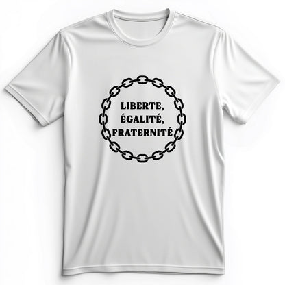 Liberte Egalite Fraternite Premium Tee