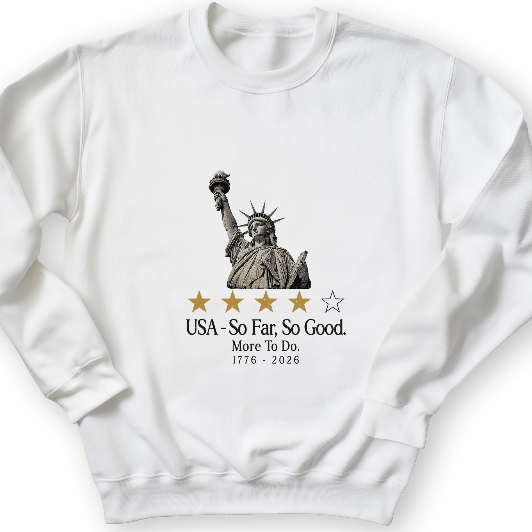 Liberty So Far So Good Sweatshirt