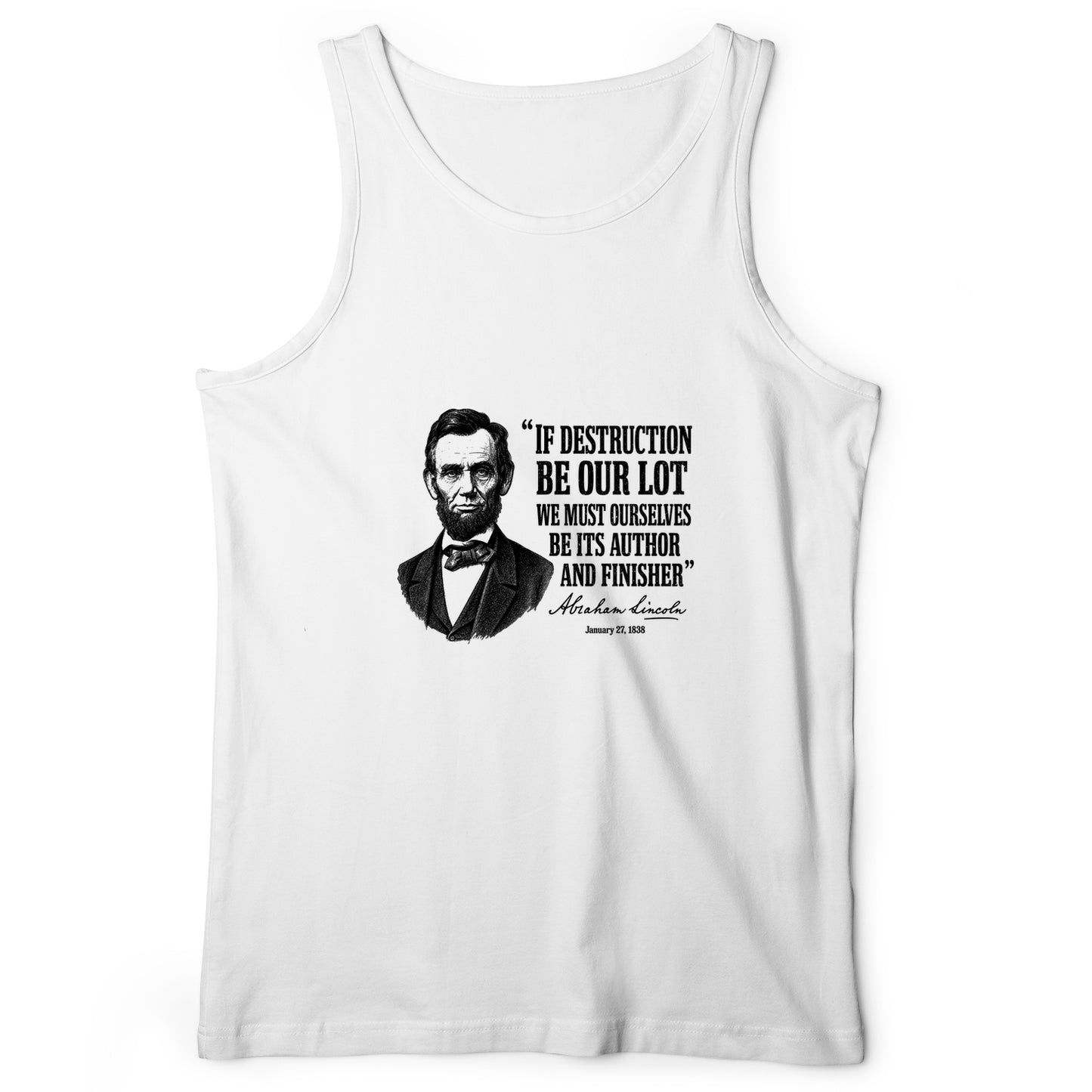 Lincoln If Destruction Be Our Lot Tank Top