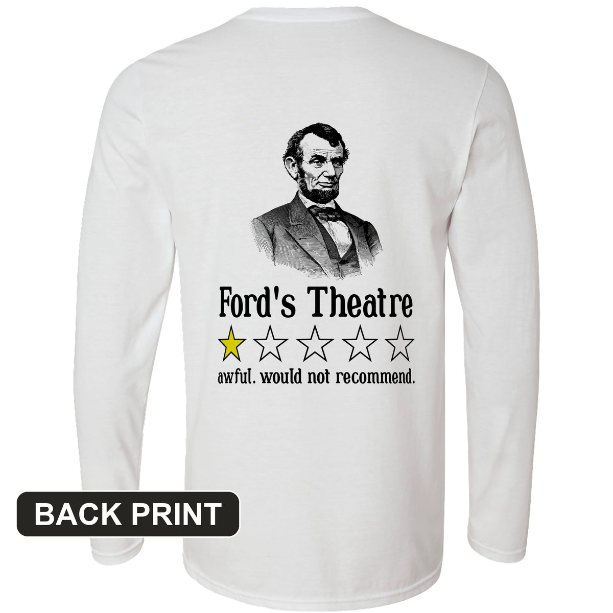 Lincoln One Star Review Back Print Long Sleeve T-Shirt
