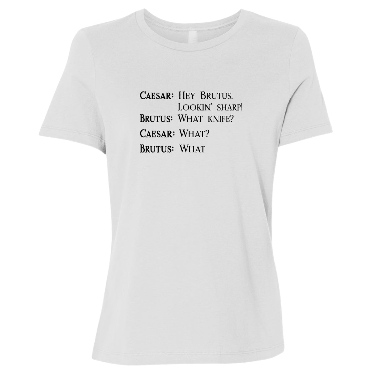 Lookin Sharp Women's T-Shirt