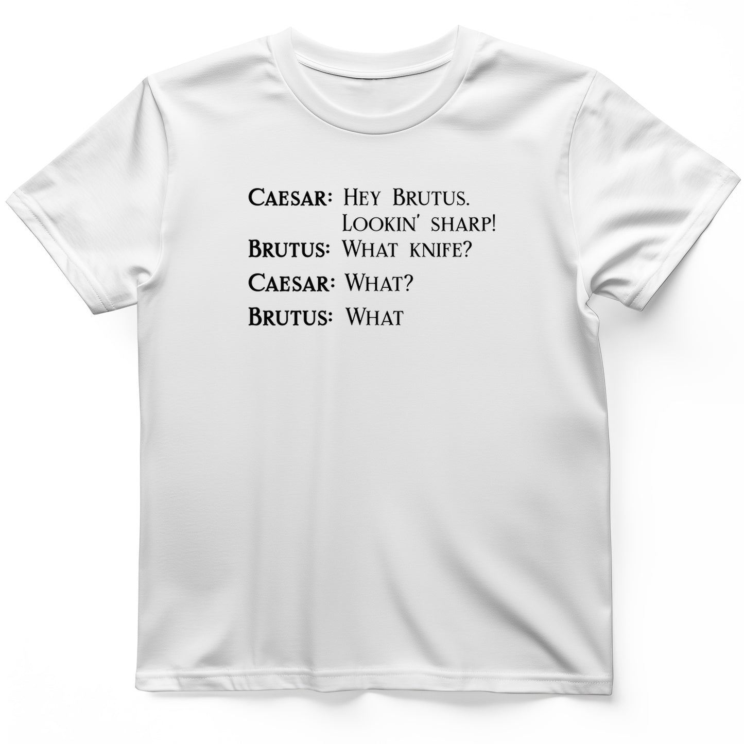 Lookin Sharp T-Shirt