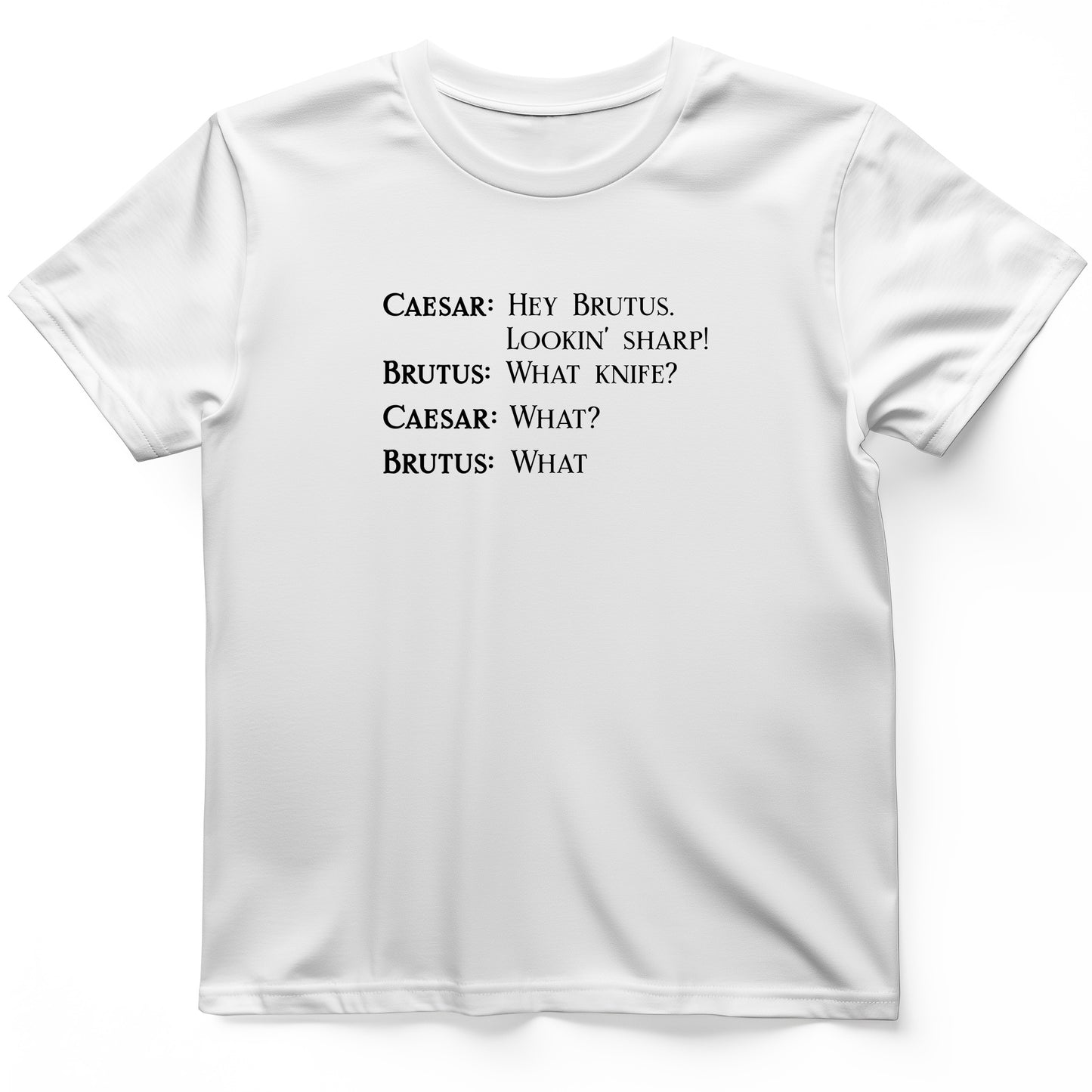 Lookin Sharp T-Shirt