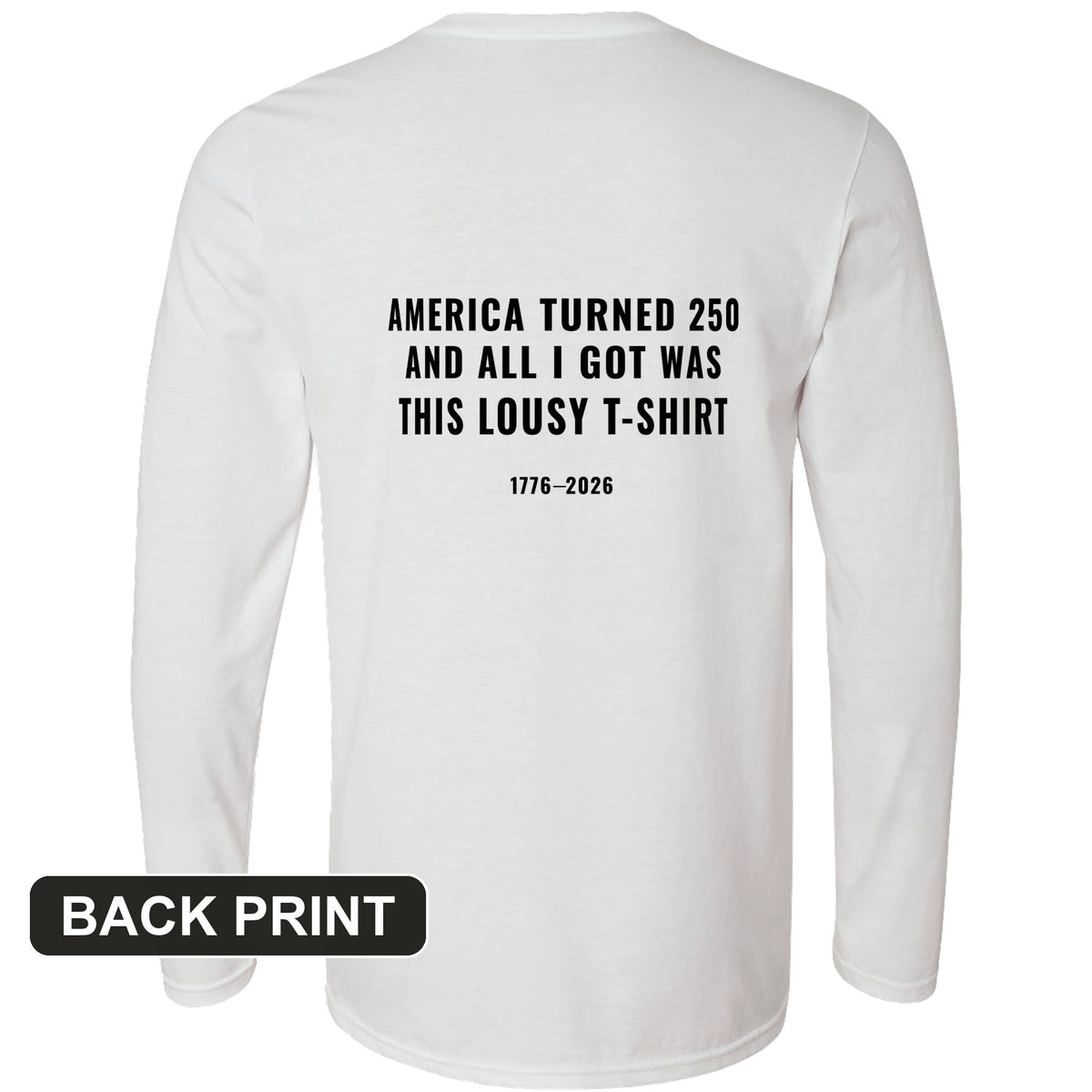 Lousy Back Print Long Sleeve T-Shirt