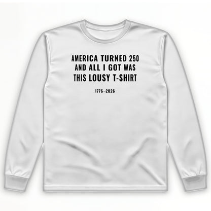 Lousy Long Sleeve T-Shirt