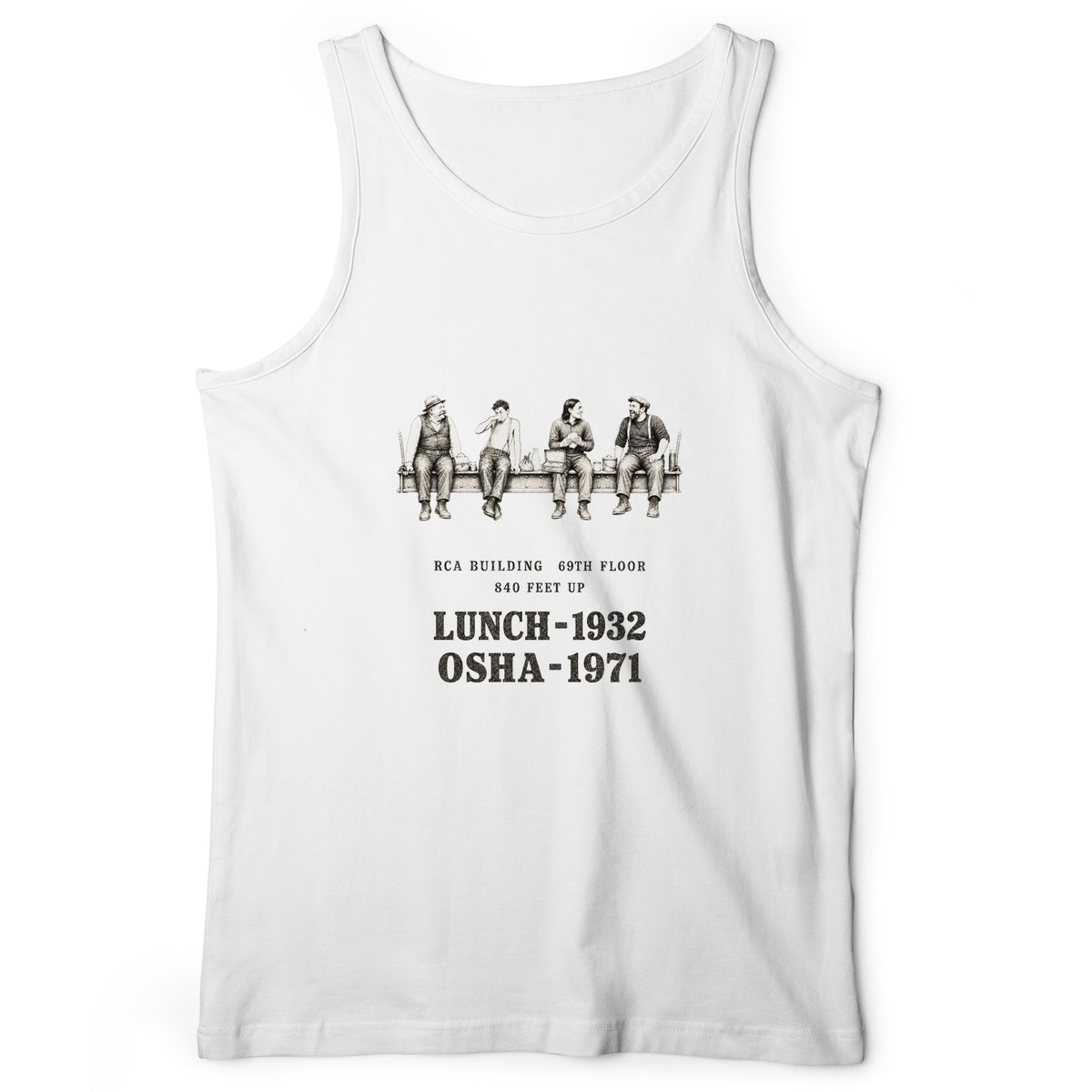 Lunch 1932 OSHA 1971 Tank Top
