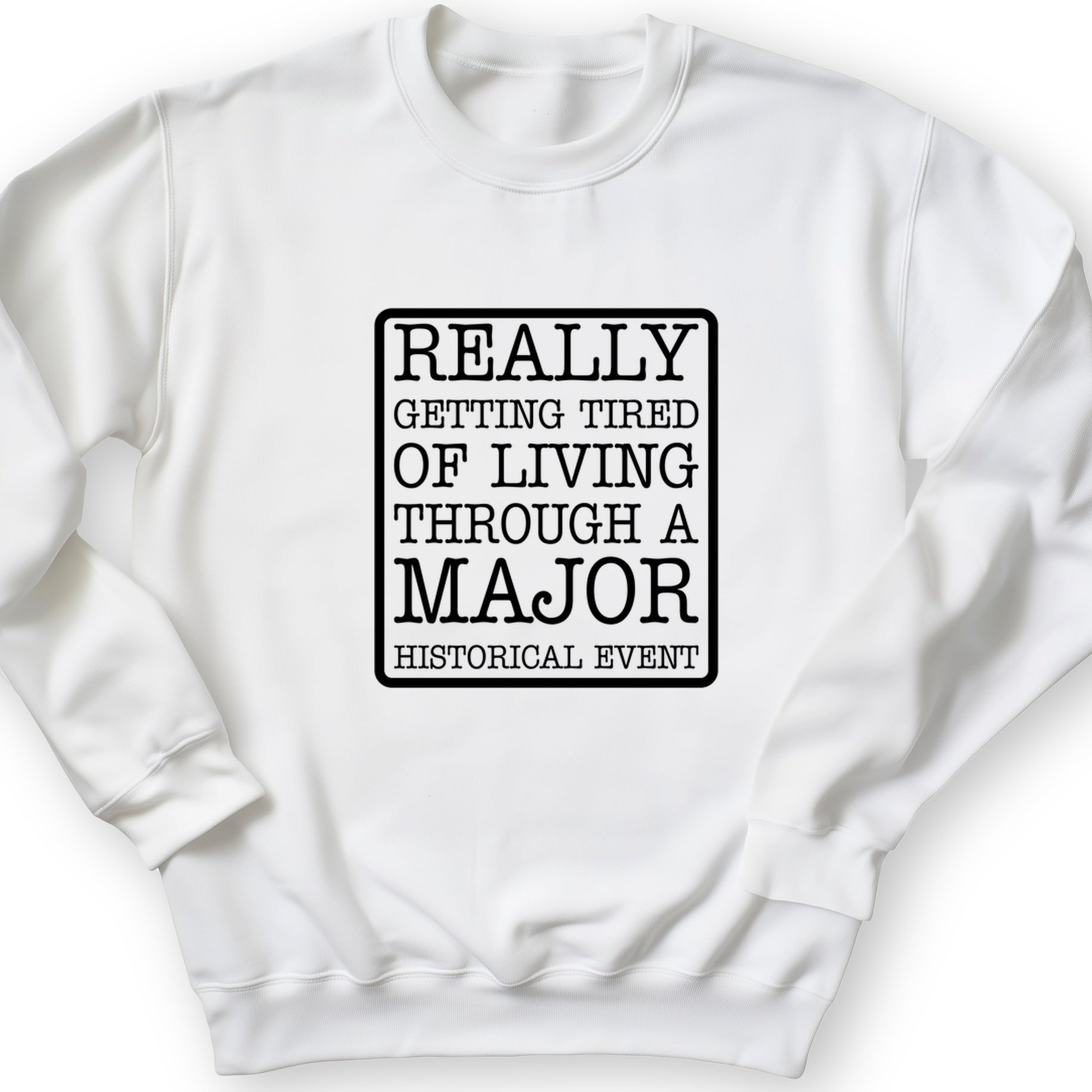 Major Historical Event Crewneck